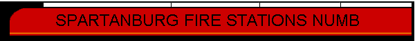 SPARTANBURG FIRE STATIONS NUMB